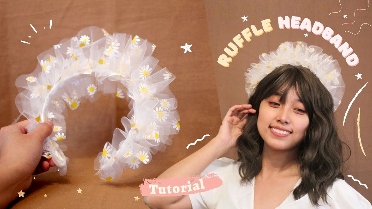 DIY 🌼  Ruffle Headband // How to make a Daisy Chiffon Headband * Hair Accessories - Tutorial