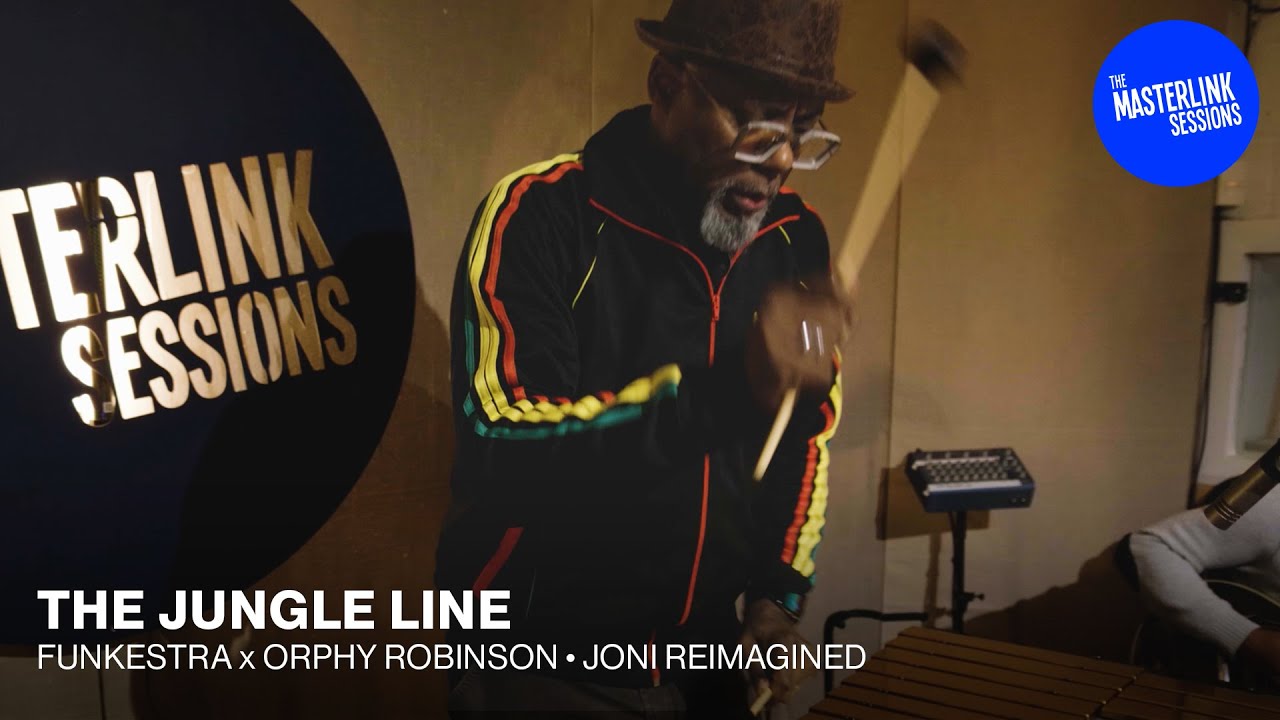 Redtenbacher's Funkestra ft. Orphy Robinson | The Jungle Line | Masterlink Sessions | Joni cover