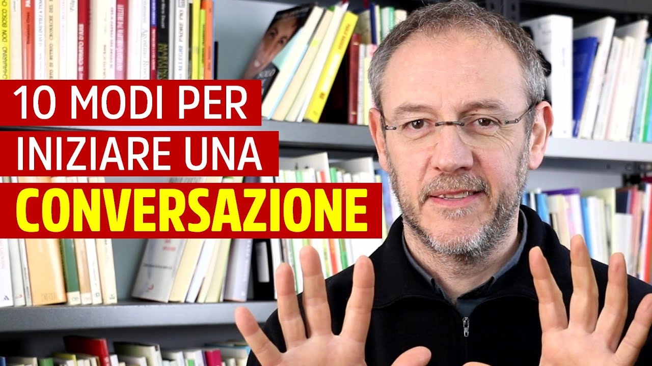 10 modi per iniziare una Conversazione piacevole