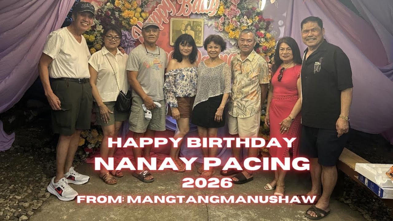 Birthday Celebration for Nanay Pacing 02-28-26 - Part 2