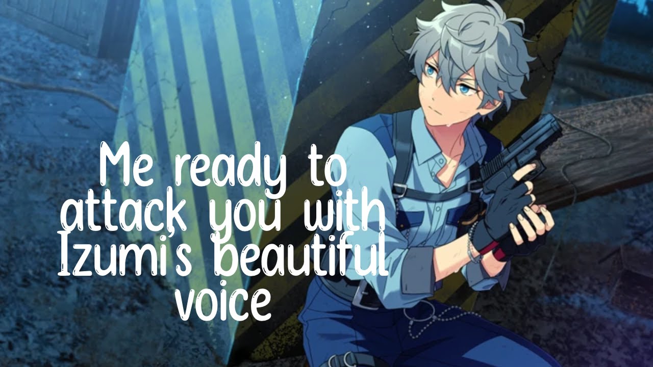 All of Izumi's Solos