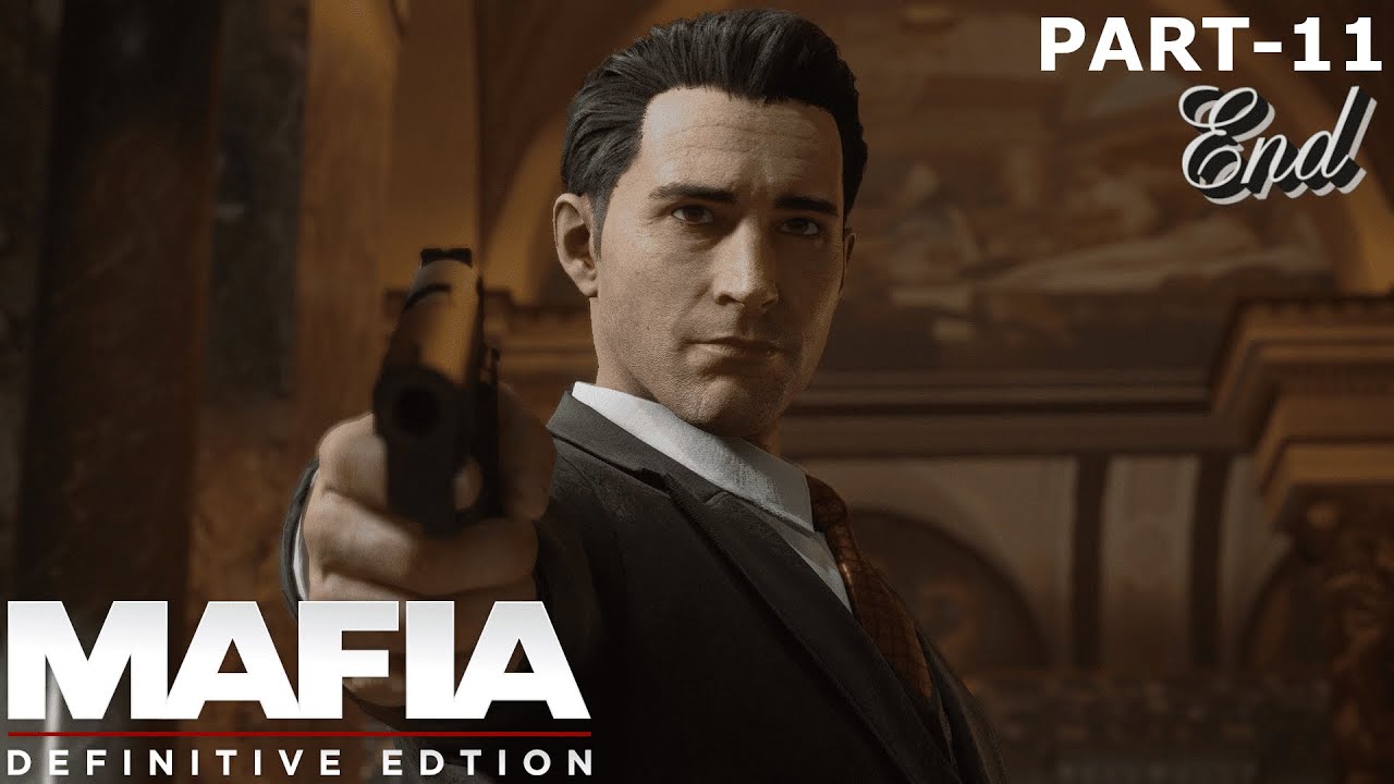 Mafia Definitive Edition | Walkthrough Part-11 [END]  | No Commentary