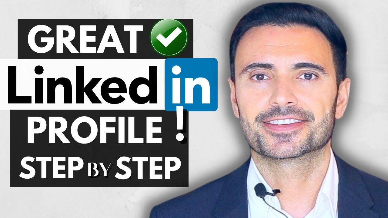 How to Make a GREAT LinkedIn Profile - 9 LinkedIn Tips To Stand Out