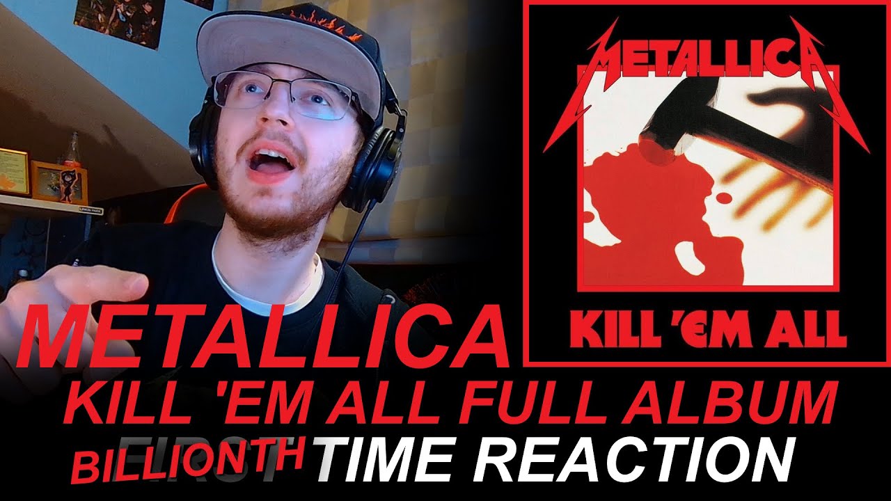 Metallica - Kill 'Em All FULL ALBUM (Billionth Time Reaction)