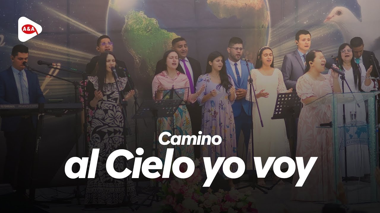 Camino al Cielo yo voy - Alabanza
