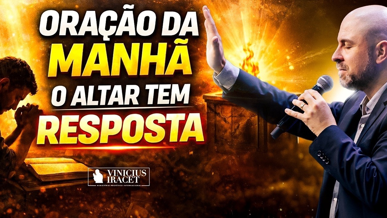 ORAÇÃO DA MANHÃ | 13 de Março – Oração Para Abençoar Sua Família e Seus Negócios