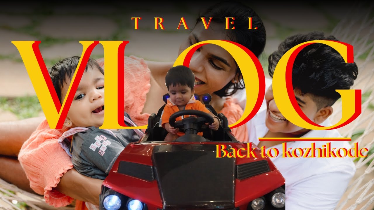 കോഴിക്കോട്ടേക്കൊരു കുടിയേറ്റം | TRAVEL VLOG | back to calicut #subscribe #ziyapetals #happiness
