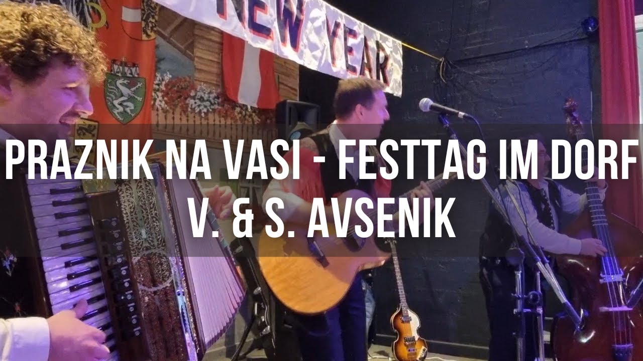 Praznik na vasi - Festtag im dorf (V. & S. Avsenik)