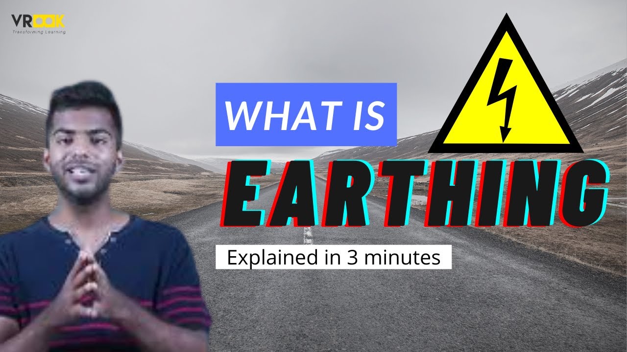 What is earthing? What are the types of earthing? - Understand in 3 minutes