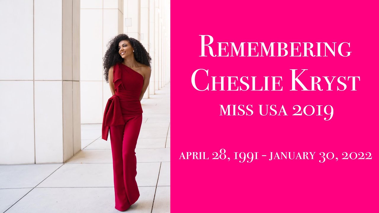 Remembering Cheslie Kryst - Miss USA 2019