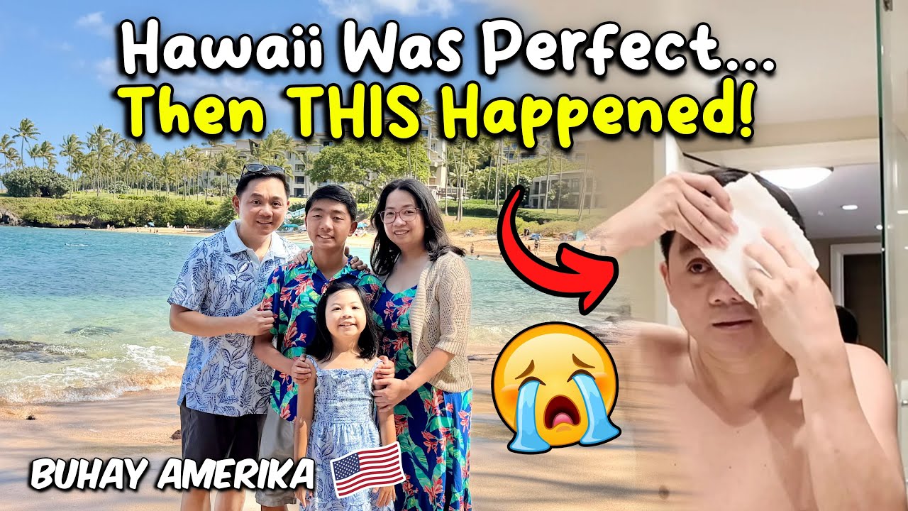 Everything in Hawaii Was Perfect. Then THIS Happened😭 | Filipino Life in USA| Buhay Pinoy sa Amerika