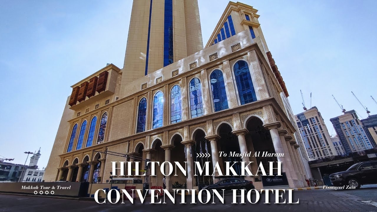 Hilton Makkah Convention Hotel to Al Haram | 🕋 distance by walk