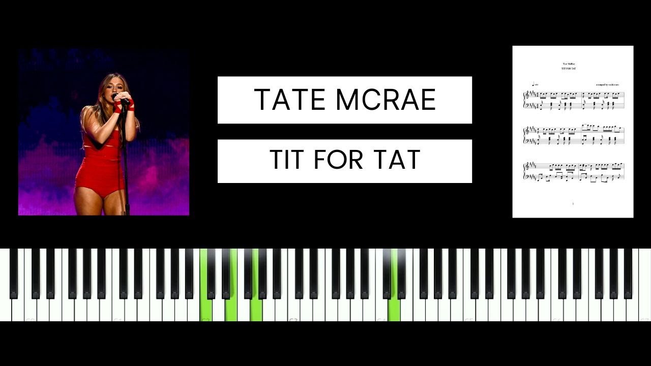 Tate McRae - TIT FOR TAT (BEST PIANO TUTORIAL & COVER)