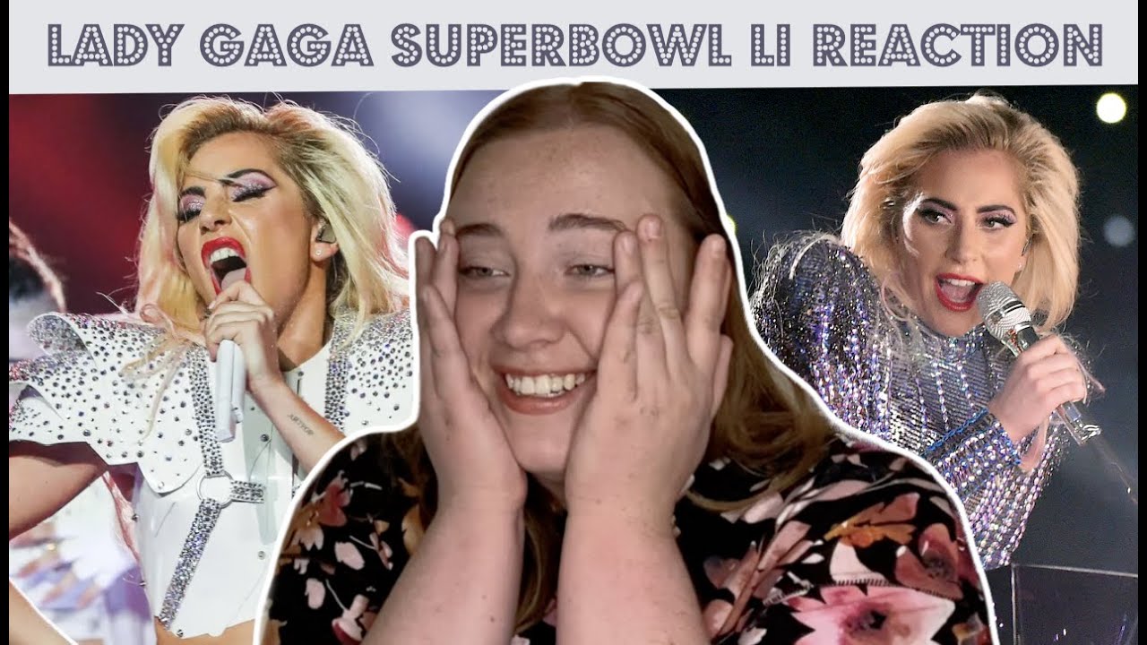 Fangirling For 18 Minutes! *Lady Gaga Superbowl Reaction*