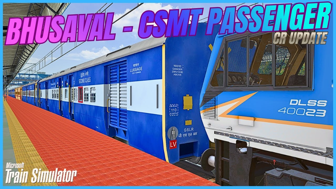 51154/Bhusaval - Mumbai CSMT Passenger  | Khandesh | INDIAN TRAIN SIMULATOR  MSTS LIVE . 