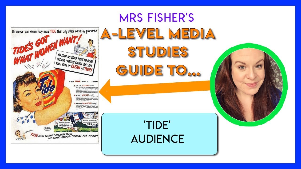 A-Level Media — Реклама Tide — Аудитория — Простое руководство для студентов и преподавателей