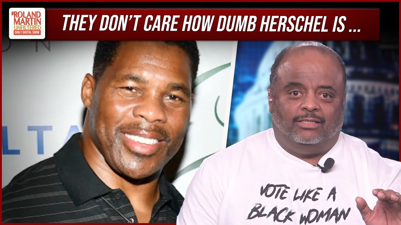 Republicans Don't Care How Dumb Herschel Walker Is ... They Want POWER | Roland Martin