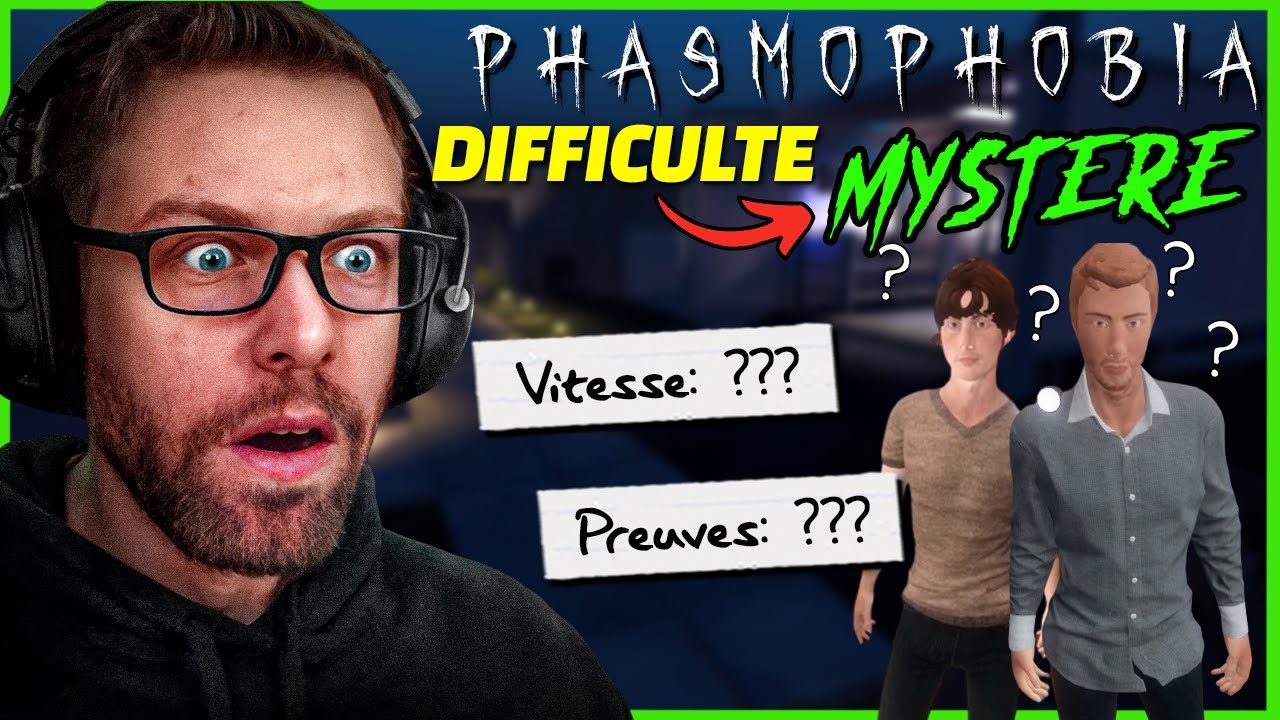 On ne connait pas la Difficulté... | Difficulté Aléatoire et Mystère - Phasmophobia