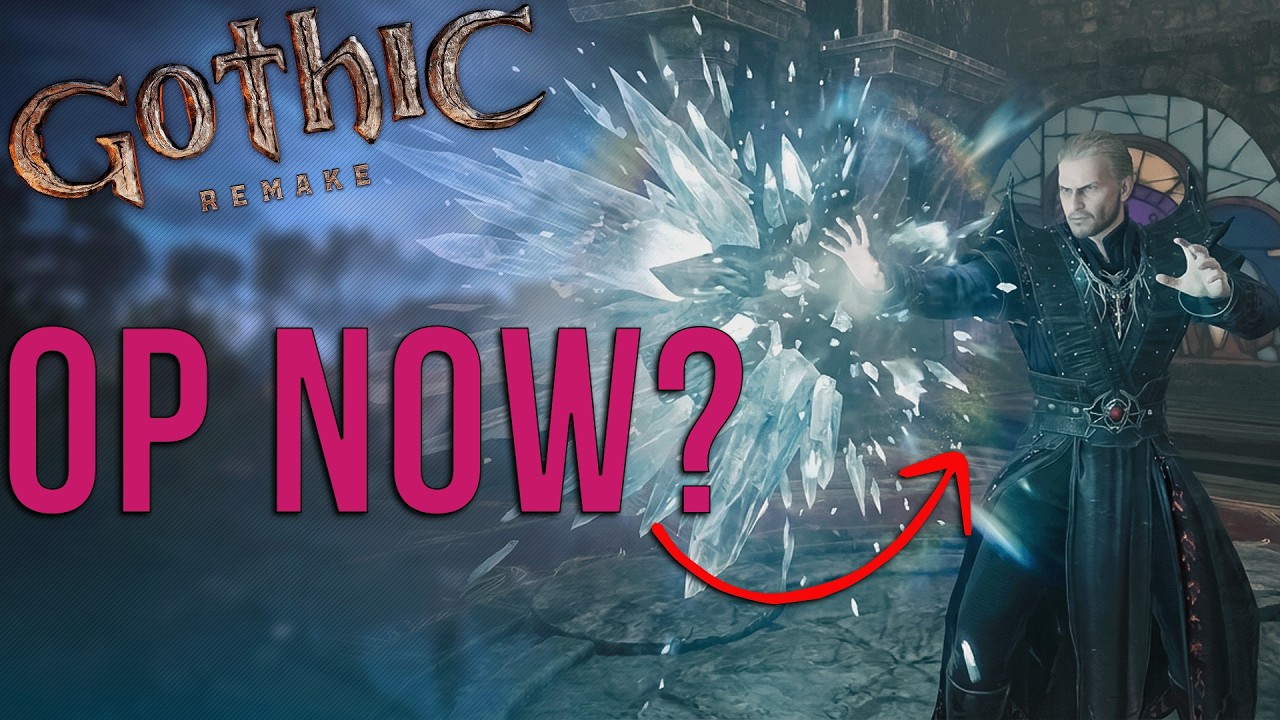 Are Mages Good Now After Gothic 1 Remake Update 2