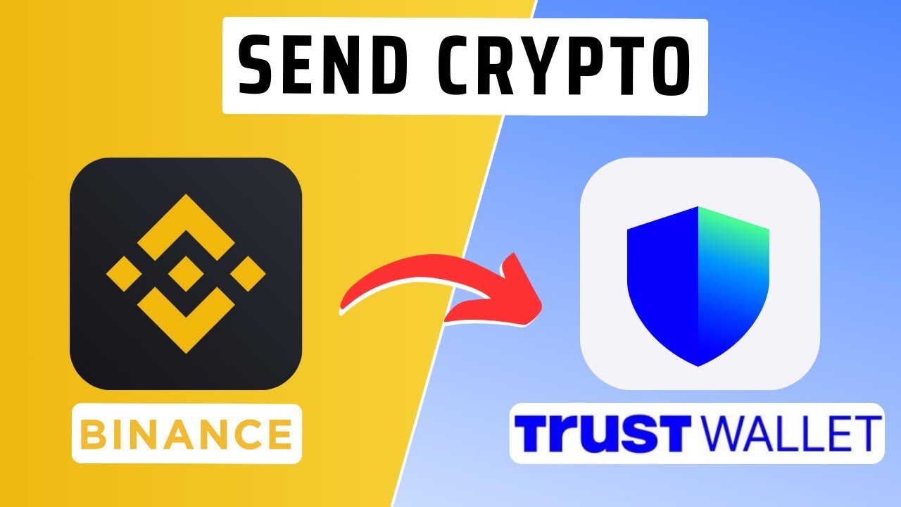 How To Send Crypto From Binance To Trust Wallet- Tutorial