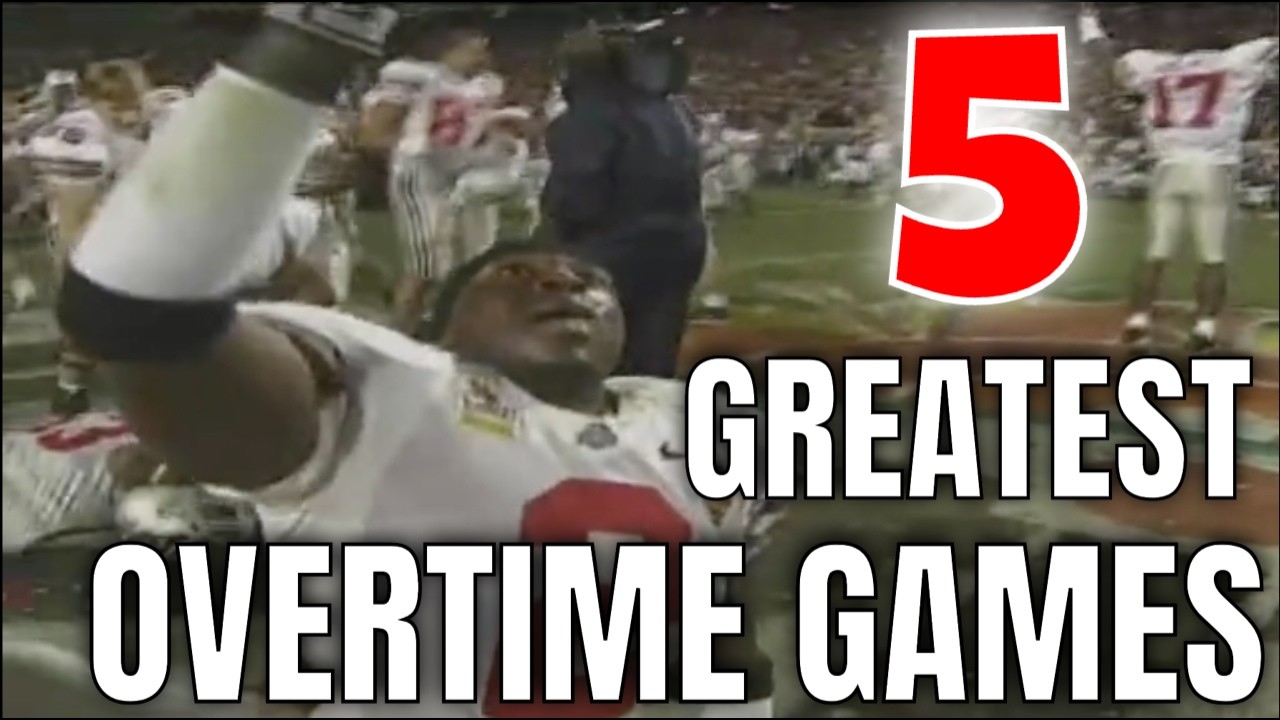 The 5 Best Overtime Games In Ohio State Football History