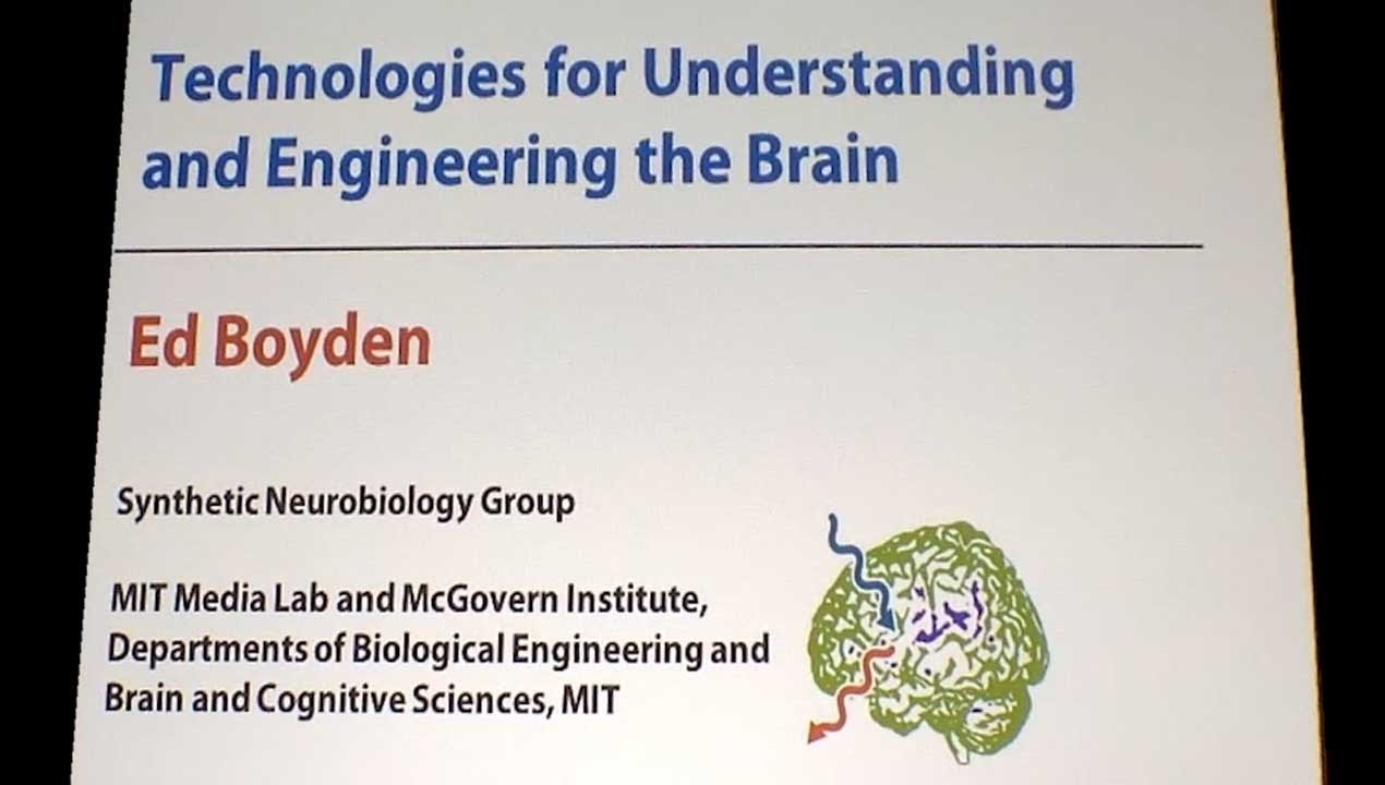 Understanding and Engineering the Brain - Hertz Fellow, Ed Boyden