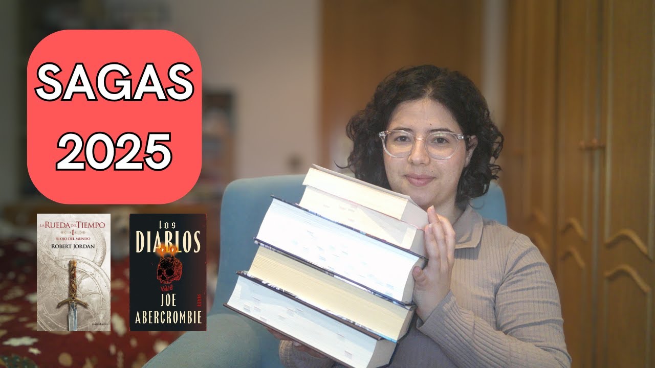 Mis sagas literarias 2025 | Las que he empezado, terminado y continuado