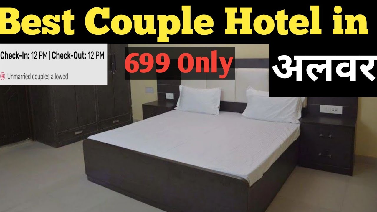 BEST COUPLE HOTEL IN ALWAR BEST BUDGET HOTEL ALWAR HOTEL NEAR RAILWAY STATION ALWAR