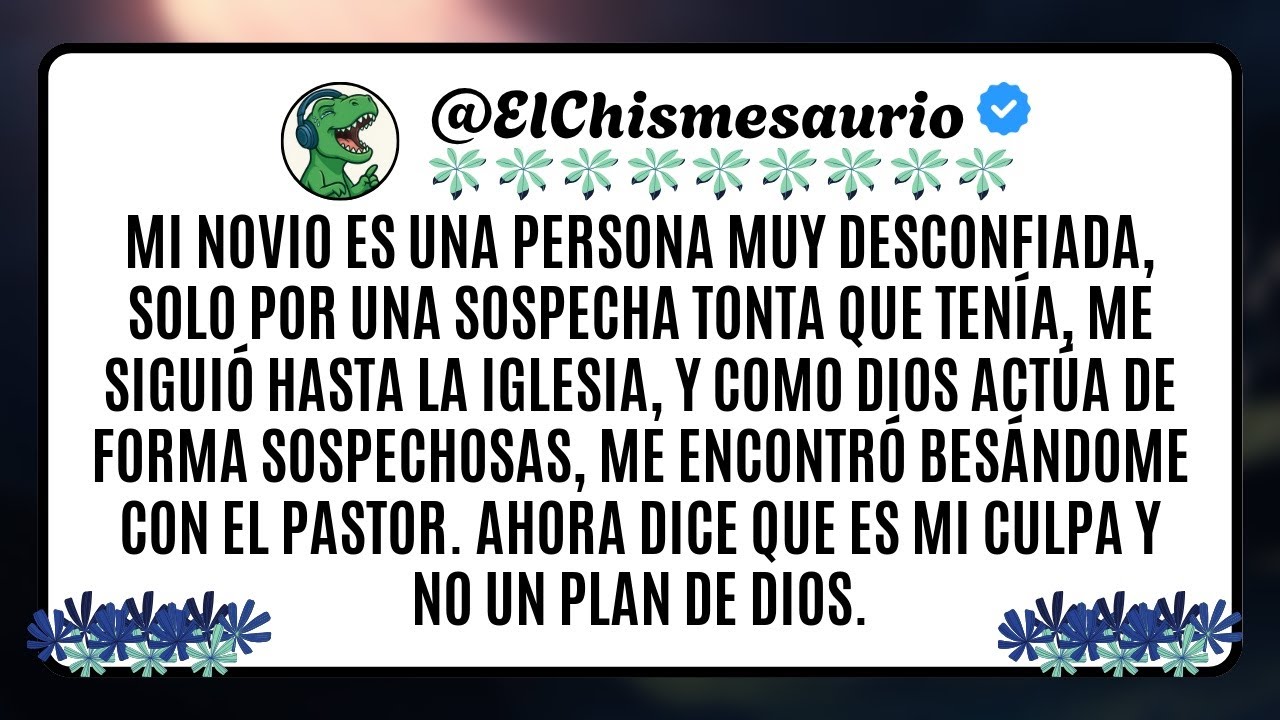 Mi novio es una persona muy desconfiada, solo por una sospecha tonta que tenía