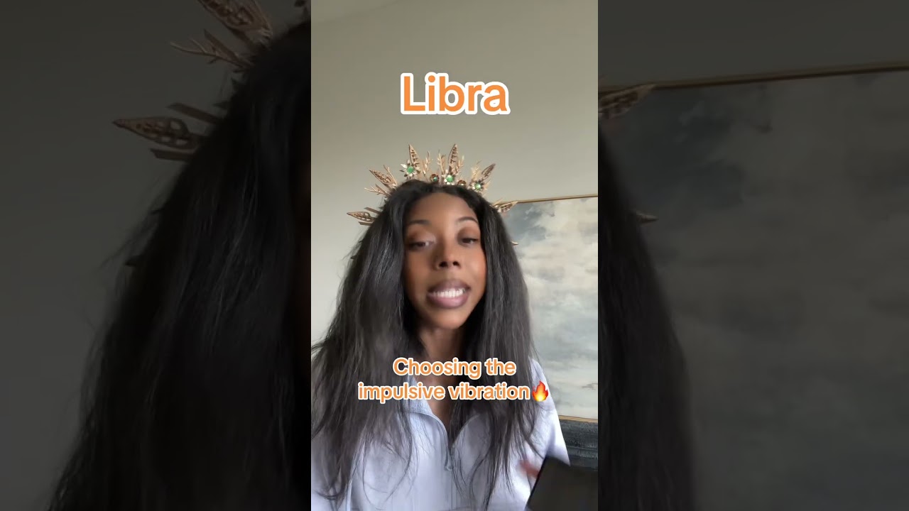 Libra Tarot - Choosing the impulsive vibration 🔥🔥🔥