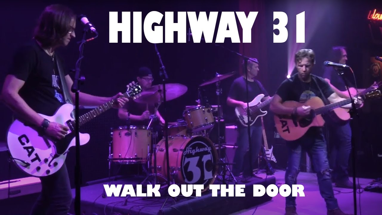 Boarded Up Music | Highway 31 - Walk Out The Door