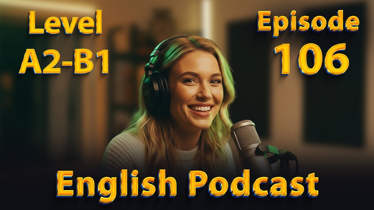 Learn English with Podcast | 7 Simple Steps to Start Speaking English Confidently (A2–B1) | Ep 106