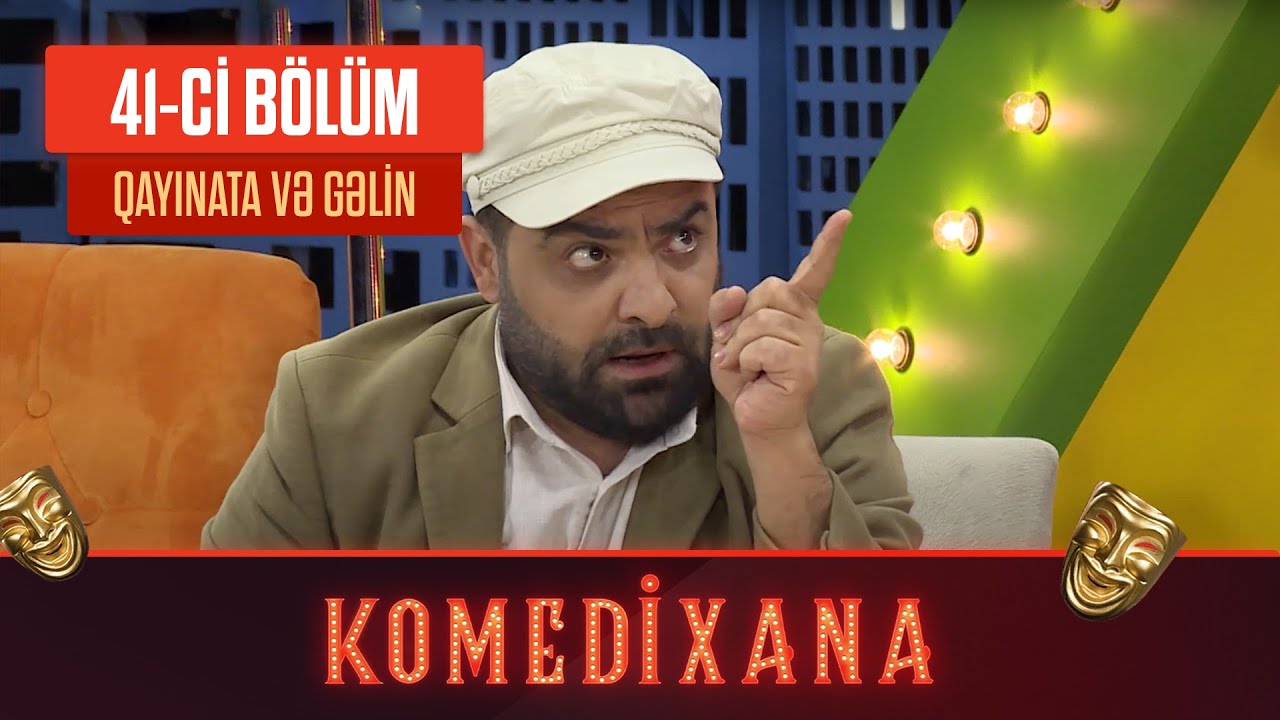 Qayınata Və Gəlin | Komedixana 41-ci B&ouml;l&uuml;mdən