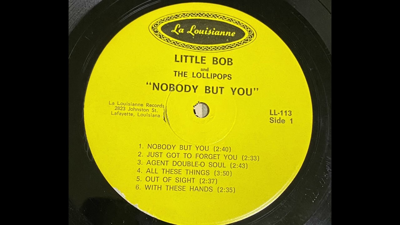 LITTLE BOB & THE LOLLIPOPS     JUST GOT TO FORGET YOU