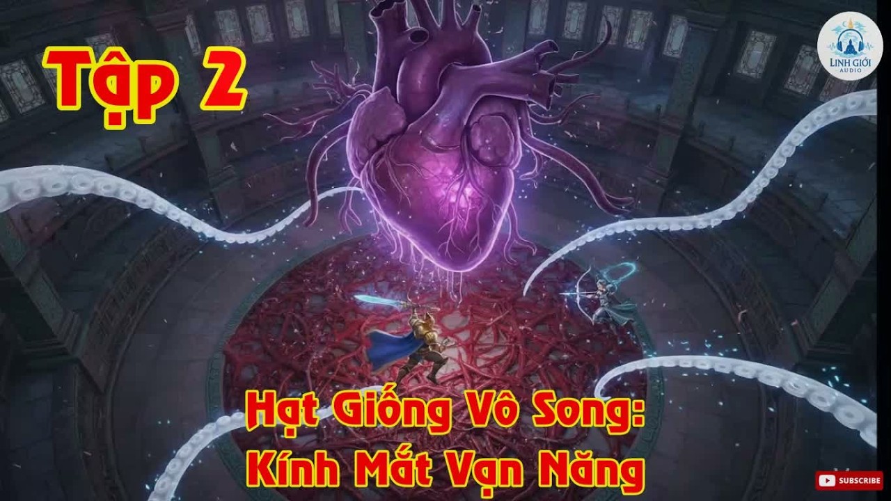 Full | Tập 2 - Hạt Giống Vô Song: Kính Mắt Vạn Năng