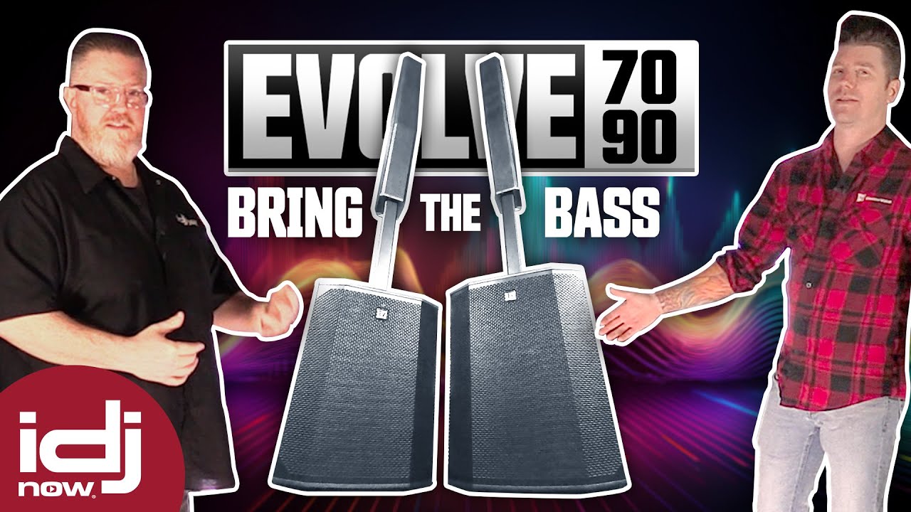 Bring the Bass with the Electro-Voice 70 & 90 | I DJ NOW