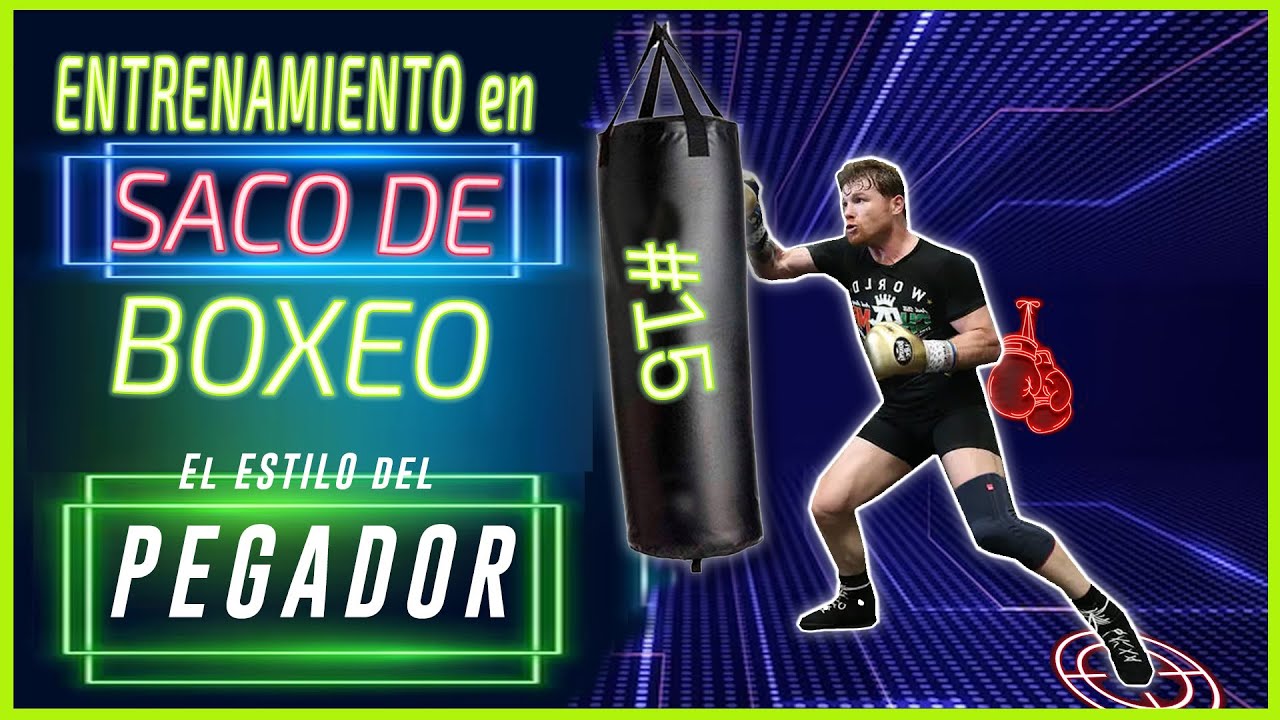 🚨Entrena con el SACO de BOXEO #15 ▶︎ El ESTILO DEL PEGADOR 🚨