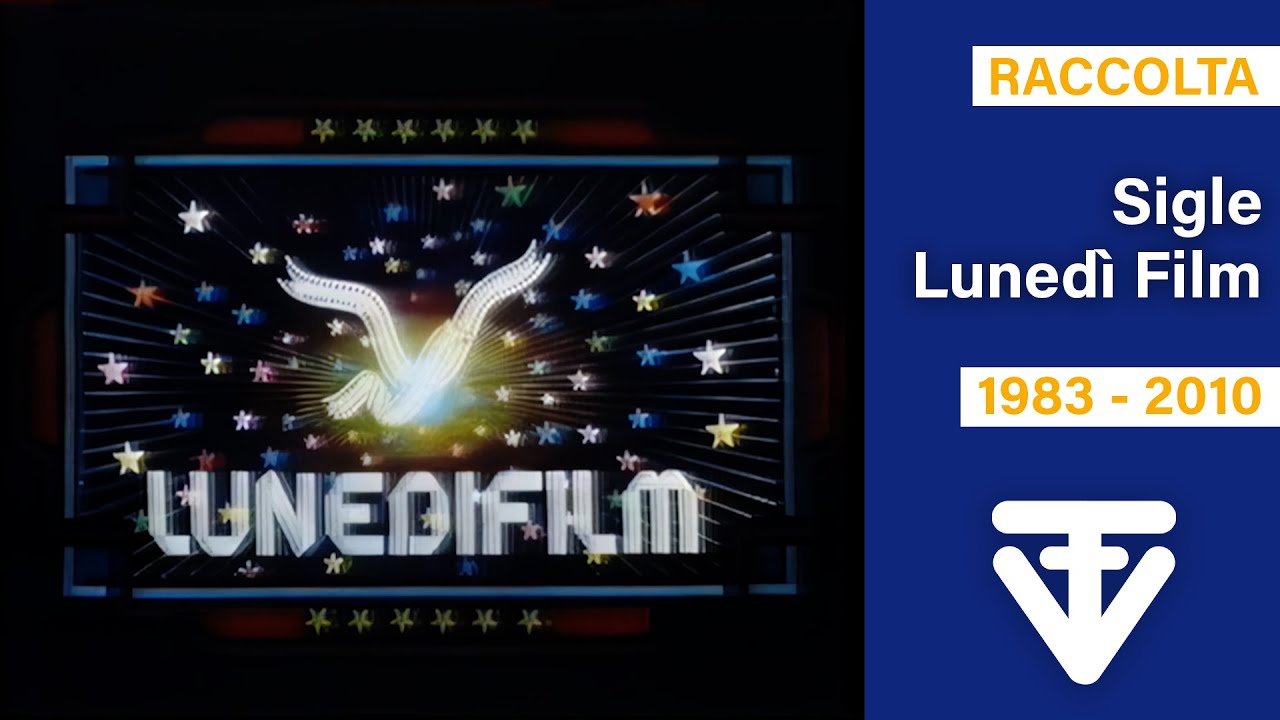 Sigle Lunedì Film dal 1983 al 2010
