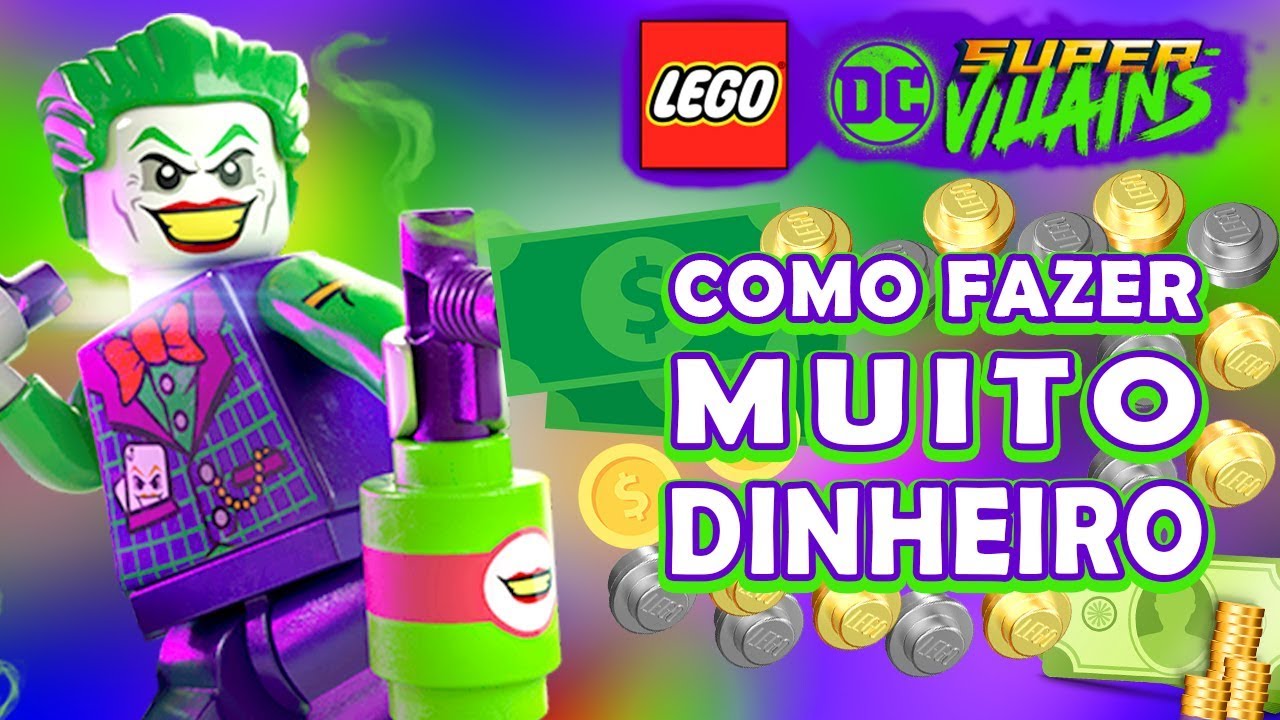 LEGO DC Super Villains COMO CONSEGUIR FAZER MUITO DINHEIRO RÁPIDO E FÁCIL Dublado Português
