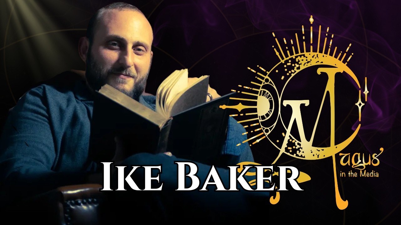 Magick, Initiation, and Myth in the Modern World | Ike Baker of ARCANVM