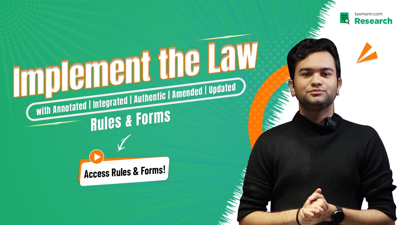 Comprehensive Rules & Forms Access on Taxmann.com | Research