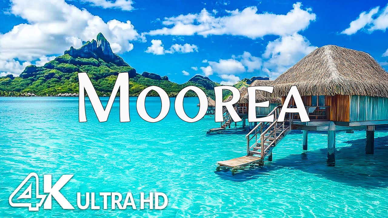 Moorea 4K - Emerald Waters, Lush Green Peaks & Breathtaking Views with Relaxing Music