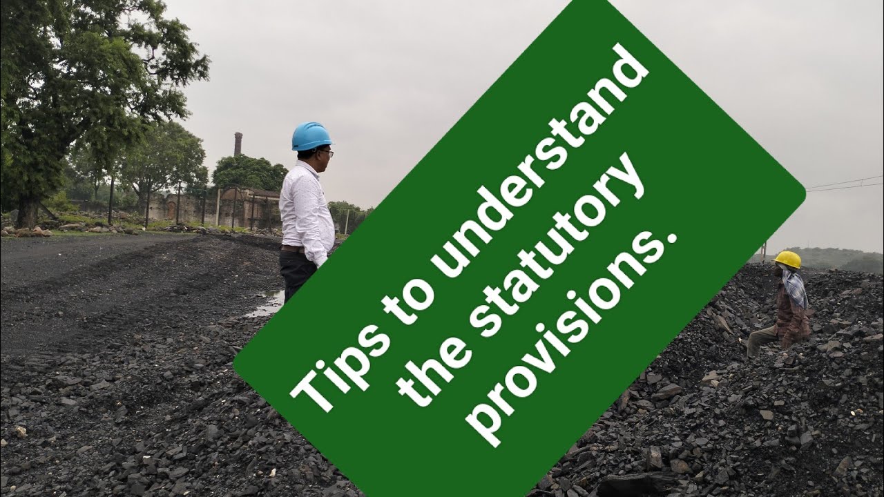 Tips  to understand the statutory provisions.