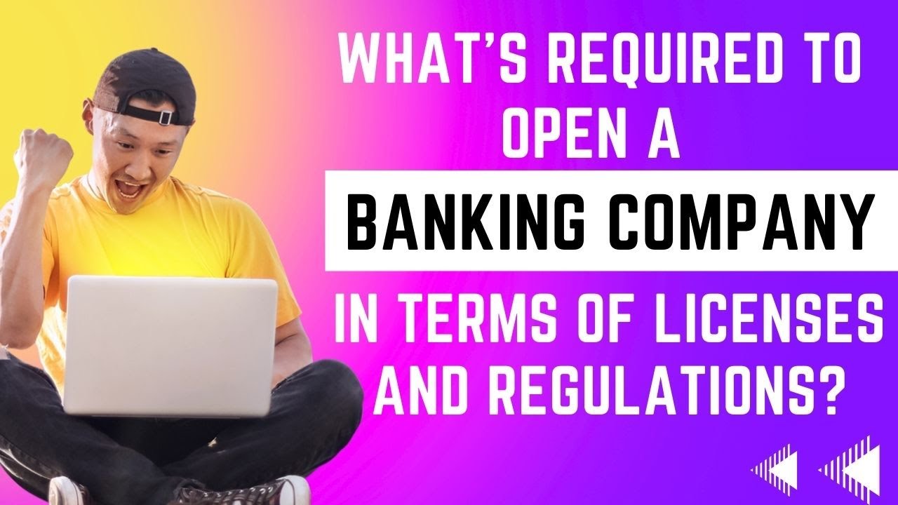 Licensing and Regulations to Establish a Banking Company 🏦📜| Credence Corporate Solutions