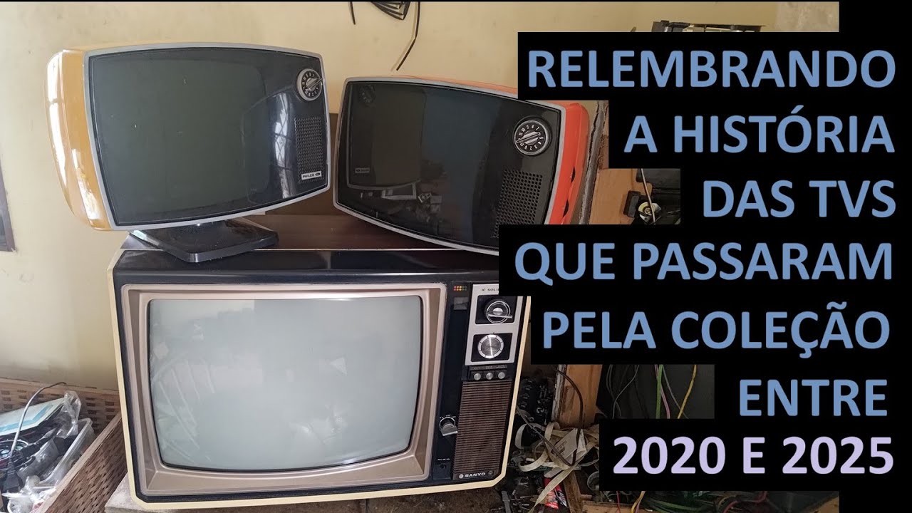 HISTÓRIA DAS TVS QUE PASSARAM EM MINHAS MÃOS (2020-2025)
