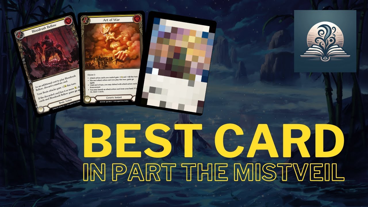 Best Card in Part the Mistveil?