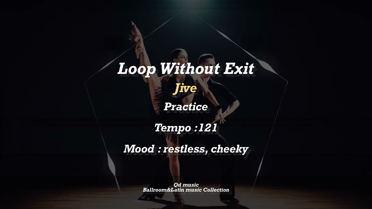 Loop Without Exit #jive (Ballroom&Latin music Collection)