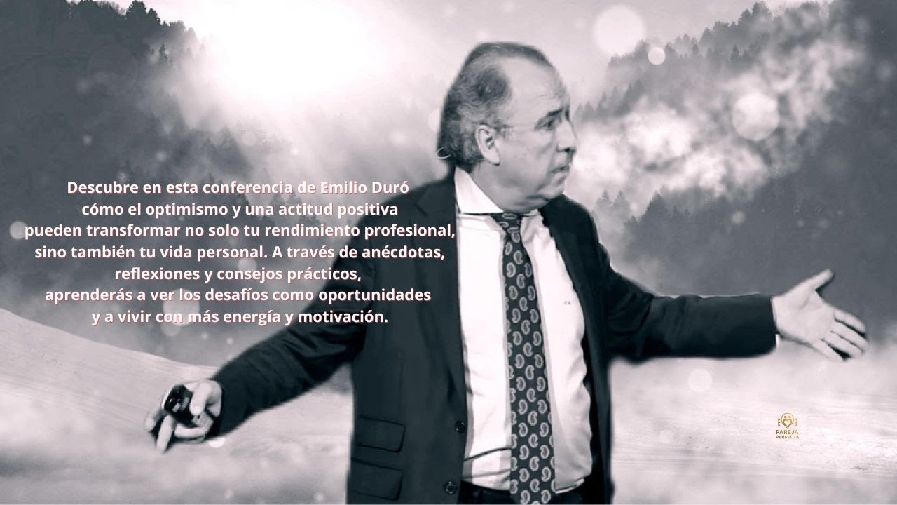 El Poder del Optimismo: C&oacute;mo la Actitud Transforma el Rendimiento y la Vida / Emilio Dur&oacute;