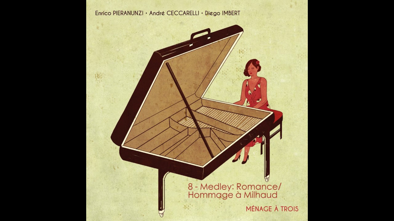 Medley: Romance/Hommage à Milhaud - Ménage à Trois - Pieranunzi, Ceccarelli, Imbert - SAMPLE