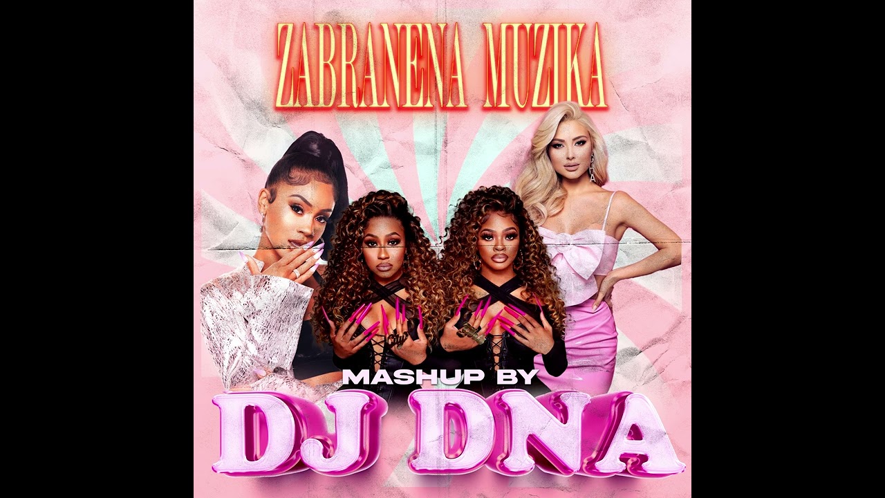 MY TYPE x CHESTITO (DJ DNA FORBIDDEN MIX)